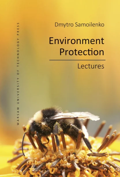 Lecture Environment Protection Environment Protection. Lectures